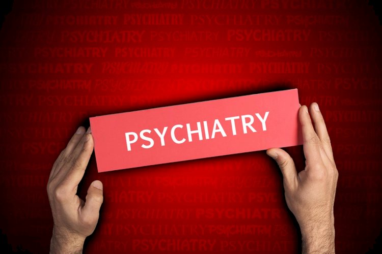 Psikiyatri Nedir ? Psikiyatrist Kimdir ?