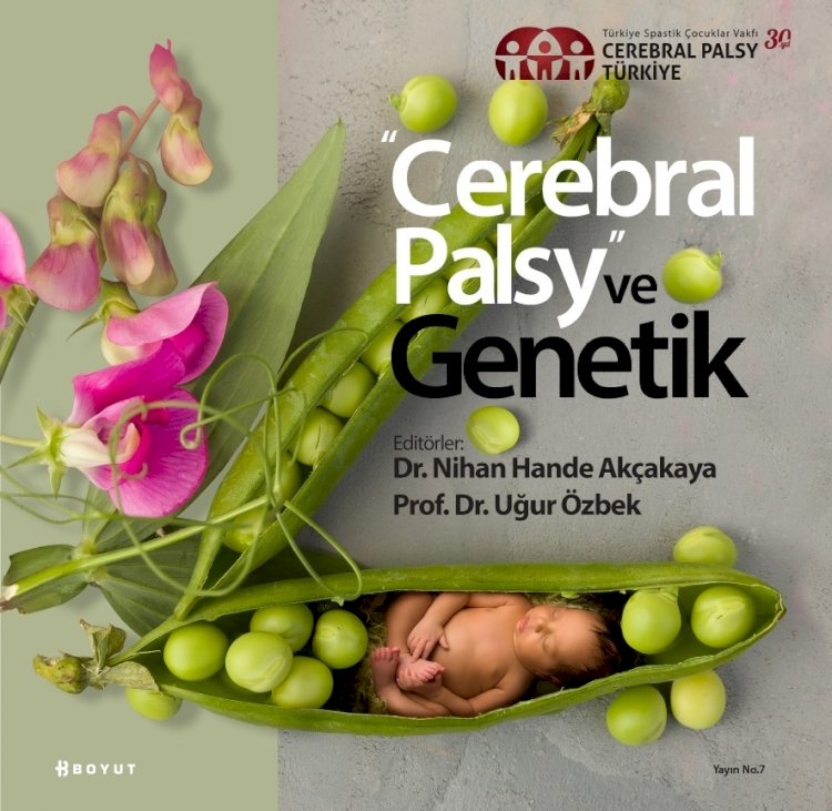 Cerebral Palsy’nin Genetik Kodları Bu Kitapta!